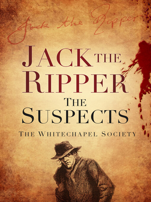 Title details for Jack the Ripper by The Whitechapel Society - Available